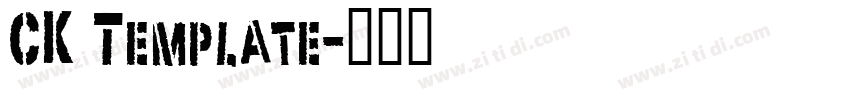 CK Template字体转换